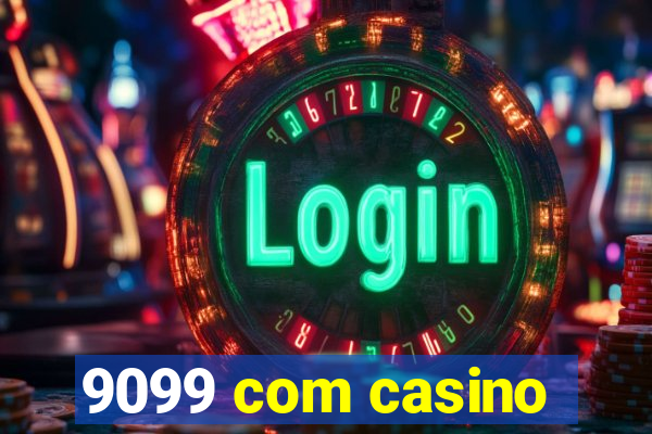 9099 com casino